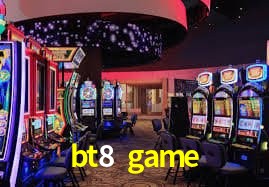 bt8 game: Jogos de Caça-Níqueis-Altas Recompensas, Roleta-Velocidade, Blackjack-Desafios Máximos